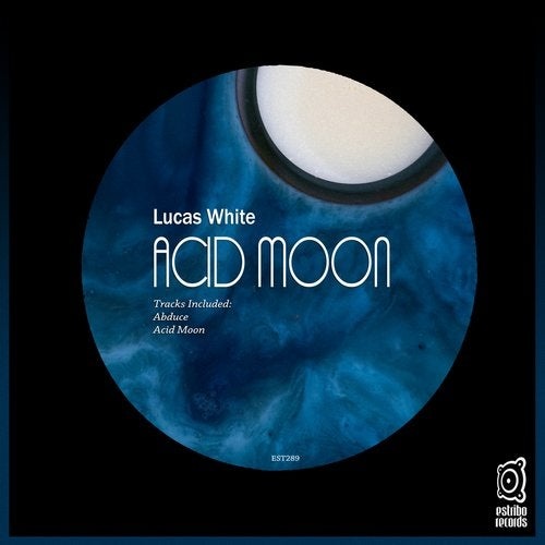 Lucas White - Acid Moon [EST289]